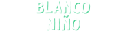 BLANCO NINO au prix de gros